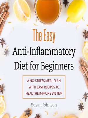 cover image of The Easy Anti-Inflammatory Diet for Beginners